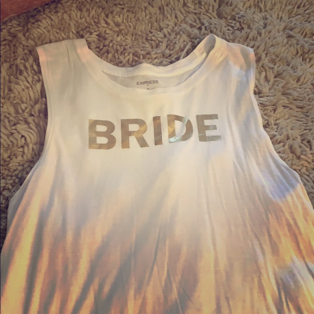 “BRIDE” tank top. Perfect condition from Express💛